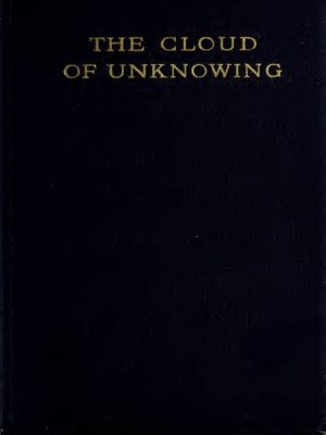  The Cloud of Unknowing A Mystical Journey into the Depths of Contemplation