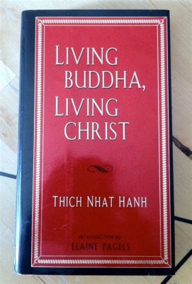  Living Buddha, Living Christ: Exploring the Inner Dimensions of Wisdom